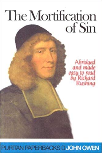 The Mortification of sin